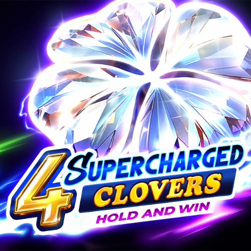 4 Supercharged Clovers: Hold and Win