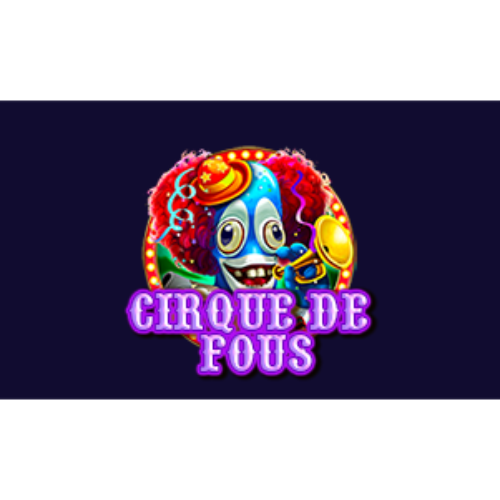 Cirque de fous