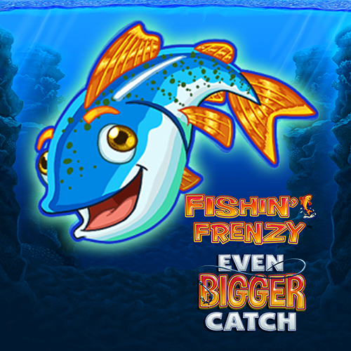 Fishin Frenzy Even Bigger Catch