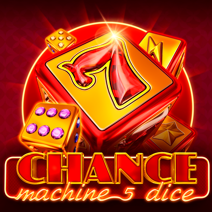 Chance Machine 5 (Dice)