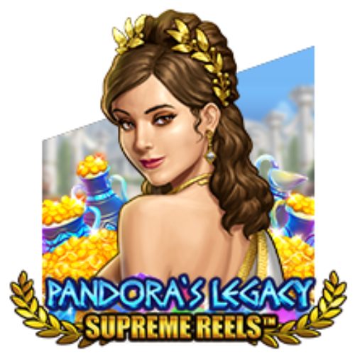 Pandoras Legacy Supreme Reels