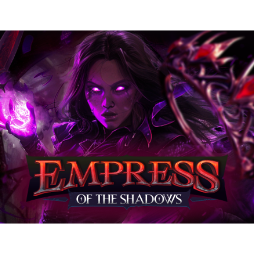 Empress of the Shadows