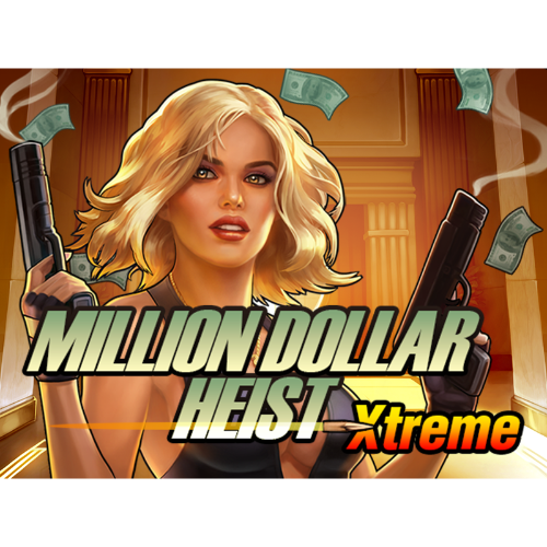 Million Dollar Heist Xtreme