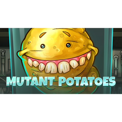 Mutant Potatoes