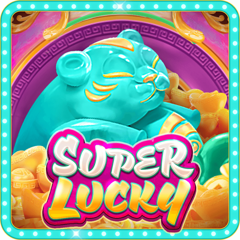 Super Lucky