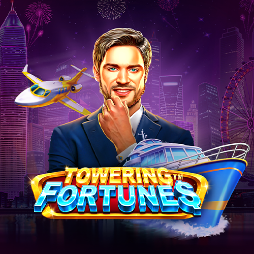 Towering Fortunes