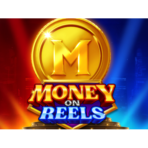 Money On Reels
