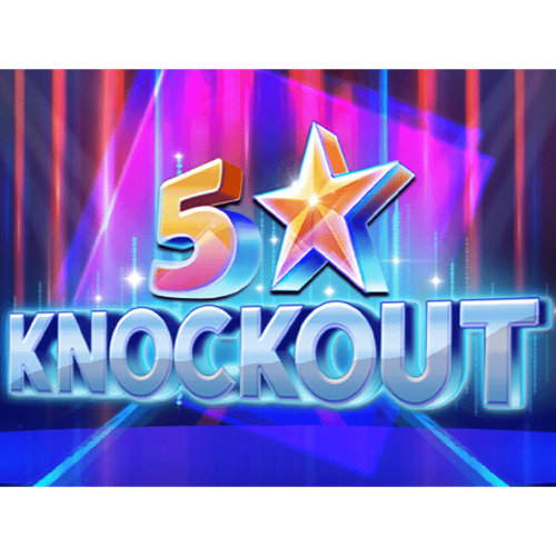 5 Star Knockout