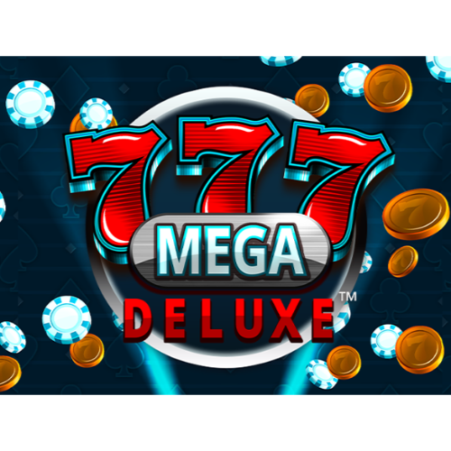 777 Mega Deluxe