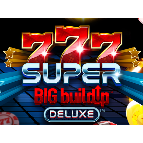 777 Super BIG BuildUp Deluxe