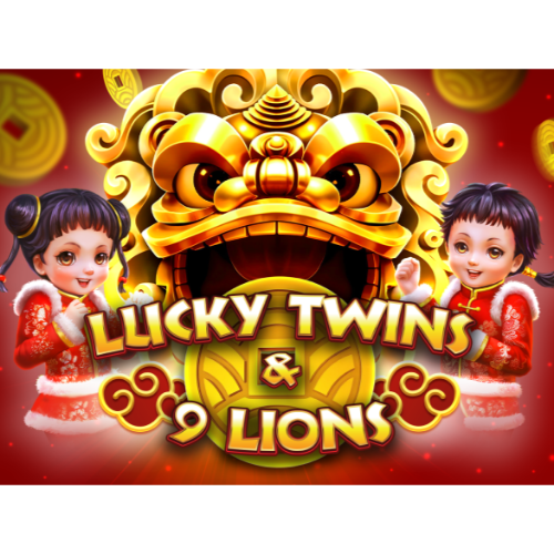 Lucky Twins & 9 Lions