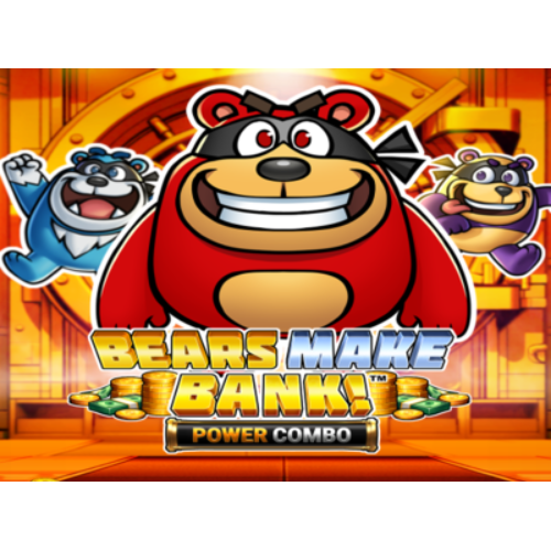 Bears Make Bank! Power Combo