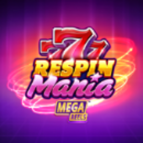 Respin Mania Mega Reels