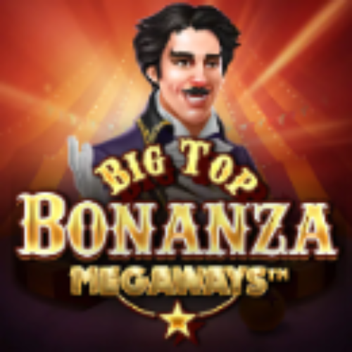Big Top Bonanza Megaways™