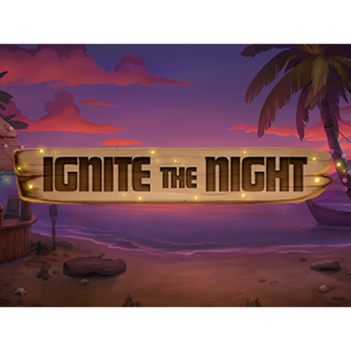 Ignite The Night