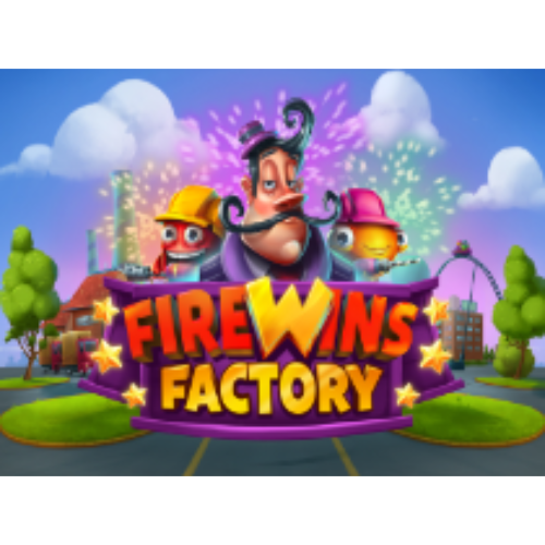 FireWins Factory