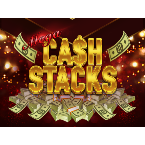 Mega Cash Stacks