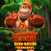 King Kong Cash Even Bigger Bananas