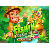 Fishin' Pots Of Gold